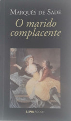 Capa de O marido complacente - Marquês de Sade