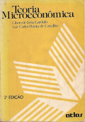 Capa de Teoria microeconômica - Gilson de Lima Garófalo, Luiz Carlos Pereira de Carvalho