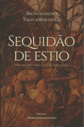 Capa de Sequidão de Estio - Bruno Brandão & Tiago Albuquerque