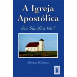 Capa de A igreja apostólica - Thomas Witherow