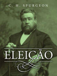 Capa de Eleição - Clarles Haddon Spurgeon