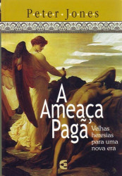 Capa de A ameaças pagã - Peter Jones