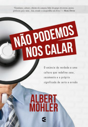 Capa de Não podemos nos Calar - Albert Mohler