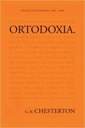 Capa de Ortodoxia. - Gilbert K. Chesterton