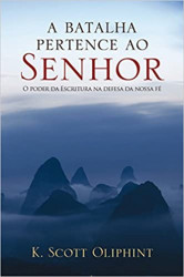 Capa de A batalha pertence ao senhor - K. Scott Oliphint