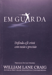 Capa de Em Guarda - William Lane Craig