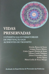 Capa de Vidas preservadas - Edinilsa Ramos de Souza; Adalgisa Peixoto Ribeiro; Carlos Augusto Moreira de Sousa; Fabiana Castelo Valadares; Juliana Guimarães e Silva; Kathie Njaine; Maria Cecília de Souza Minayo