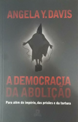 Capa de A democracia da abolição - Angela Yvonne Davis