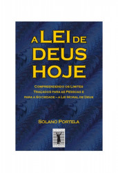 Capa de A lei de Deus para hoje - Solano Portela