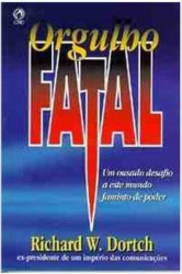 Capa de Orgulho Fatal - Richard W. Dortch