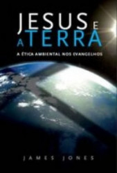 Capa de Jesus e a Terra - James Jones