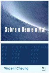 Capa de Sobre o Bem e o Mal - Vincent Cheung