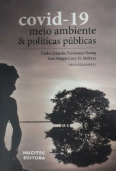 Capa de Covid-19, meio ambiente e políticas públicas - Carlos Eduardo Frickmann Young; João Cury Marinho Mathias (org.)