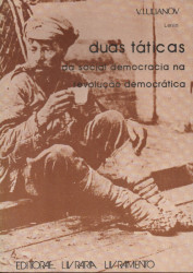 Capa de Duas táticas da social democracia na revolução democrática - Vladímir Ilítch Lênin