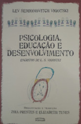 Capa de Psicologia, educação e desenvolvimento - Lev Semionovitch Vigotski