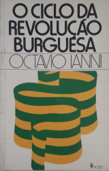Capa de O ciclo da revolução burguesa - Octavio Ianni