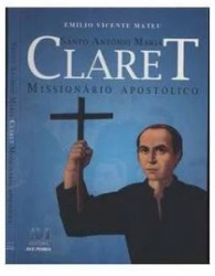 Capa de Santo Antônio Maria Claret - Emilio Vicente Mateu