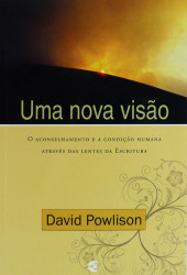Capa de Nova visão, Uma - David Powlison