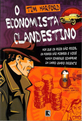 Capa de O economista clandestino - Tim Harford