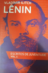 Capa de Escritos de juventude volume 1 - Vladímir Ilítch Lênin