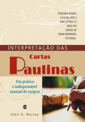 Capa de Interpretação das Cartas Paulinas - John D. Harvey