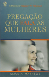 Capa de Pregação que fala às Mulheres - Alice P. Matrews