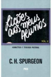 Capa de Lições aos meus alunos volume 3 - Charles Haddon Spurgeon
