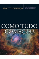 Capa de Como tudo começou - Adauto Lourenço