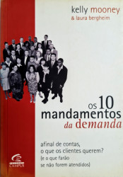 Capa de Os 10 mandamentos da demanda - Kelly Mooney, Laura Bergheim