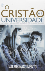Capa de O cristão e a universidade - Valmir Nascimento