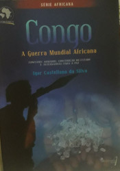Capa de Congo, a guerra mundial africana - Igor Castellano da Silva