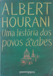 Capa de Uma história povos árabes - Albert Hourani