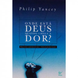 Capa de Onde está Deus quando chega a dor? - Philip Yancey