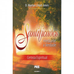 Capa de Santificados mediante a verdade - Martyn Lloyd-Jones