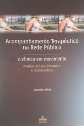 Capa de Acompanhamento terapêutico na rede público - Analice de Lima Palombini [et al.]