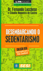 Capa de Desembarcando o sedentarismo - Fernando Lucchese; Cláudio Nogueira de Castro