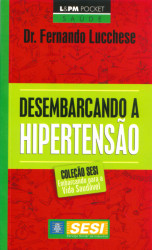 Capa de Desembarcando a hipertensão - Fernando Lucchese