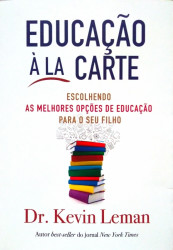 Capa de Educação à la Carte - Dr. Kevin Leman