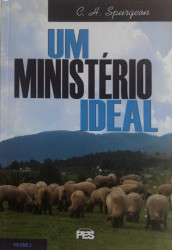 Capa de Um ministério ideal volume 2 - Charles Haddon Spurgeon