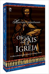 Capa de Os Pais da Igreja - Hans Von Campenhausen