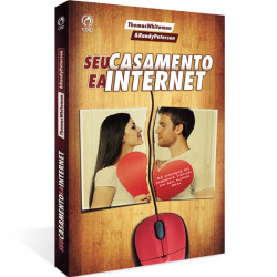 Capa de Seu Casamento e a Internet - Thomas Whiteman & Randy Petersen