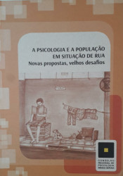 Capa de A psicologia e a população em situação de rua - Conselho Regional de Psicologia Minas Gerais (CRP-MG)