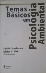 Capa de Temas básicos em psicologia ambiental - Sylvia Cavalcante (org.); Gleice Azambuja Elali (org.)