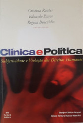 Capa de Clinica e política - Cristina Rauter; Eduardo Passos; Regina Benevides (org.)