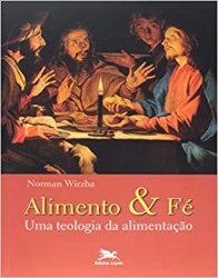 Capa de Alimento e Fé - Norman Wirzba