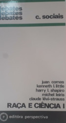 Capa de Raça e ciência I - Juan Comas; Kenneth L. Little; Harry L. Shapiro; Michel Leiris; C. Lévi-Strauss