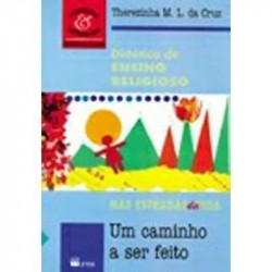 Capa de Didática do ensino religioso nas estradas da vida - Therezinha M. L. da Cruz