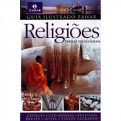 Capa de Guia ilustrativo Zahar - Religiões - Philip Wilkinson