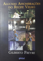 Capa de Algumas assombrações do Recife velho - Gilberto Freyre