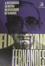 Capa de A integração do negro na sociedade de classes - Florestan Fernandes